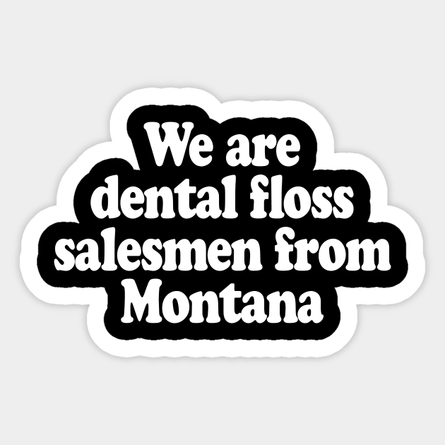 Dental Floss Salesman Sticker by TheCosmicTradingPost